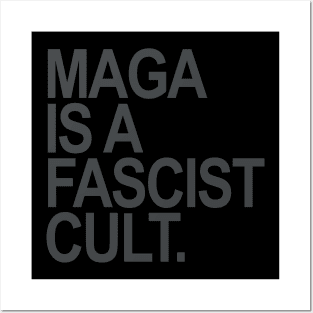 Maga is a Fascist Cult Posters and Art